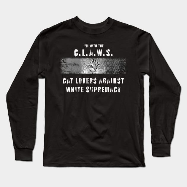 Claws: cat lovers against white supremacy Long Sleeve T-Shirt by Blacklinesw9